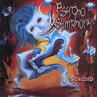 Psycho Symphony : Schizoid Psycho Symphony : Schizoid